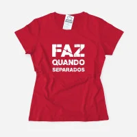 T-shirt Nada Faz Sentido para Namorada
