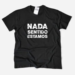Nada Faz Sentido Boyfriend's Large Size T-shirt