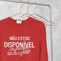 Não Estou Disponível Sweatshirt