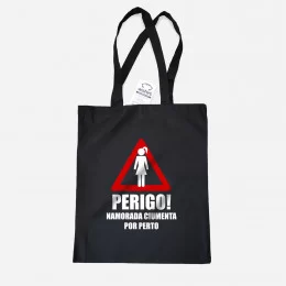 Perigo Namorada Ciumenta por Perto Cloth Bag
