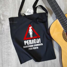 Perigo Namorada Ciumenta por Perto Cloth Bag