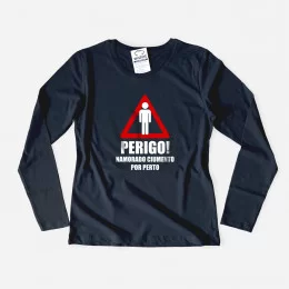 Perigo Namorado Ciumento por Perto Long Sleeve T-shirt