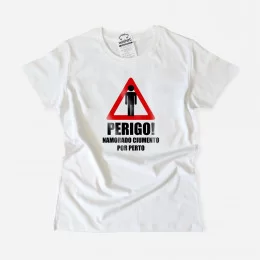 Perigo Namorado Ciumento por Perto T-shirt for Girlfriend