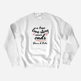 A True Love Story with Customizable Names Sweatshirt