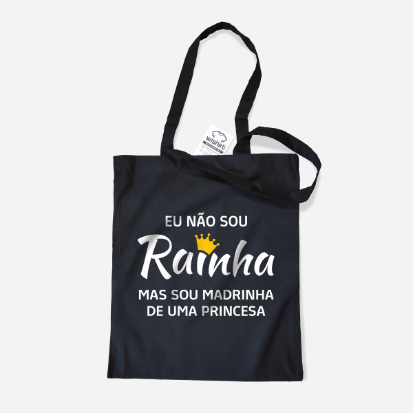 Eu não sou Rainha Customizable Cloth Bag