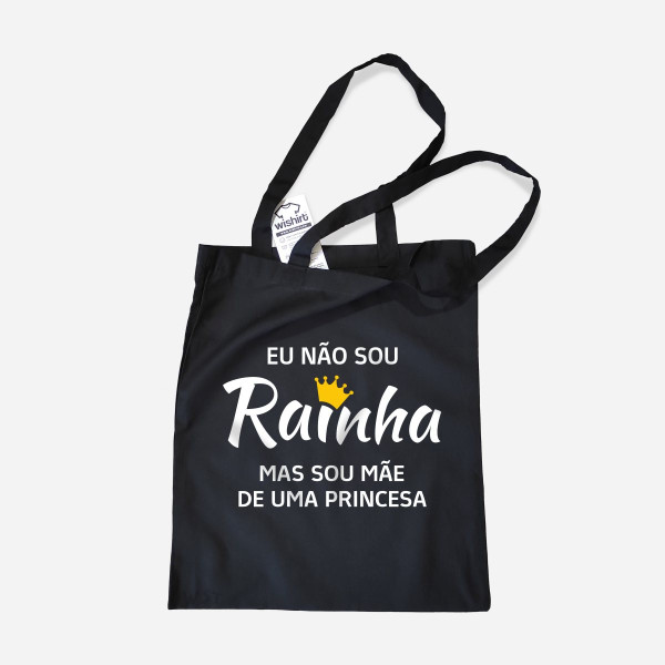 Eu não sou Rainha Customizable Cloth Bag