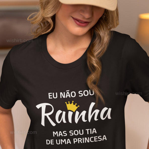 Eu não sou Rainha Customizable Women's T-shirt