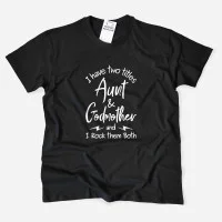 T-shirt Tamanho Grande I Have Two Titles Aunt & Godmother