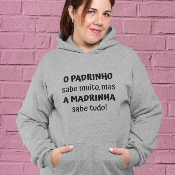 Madrinha sabe tudo Large Size Hoodie Madrinha sabe tudo Large Size Hoodie