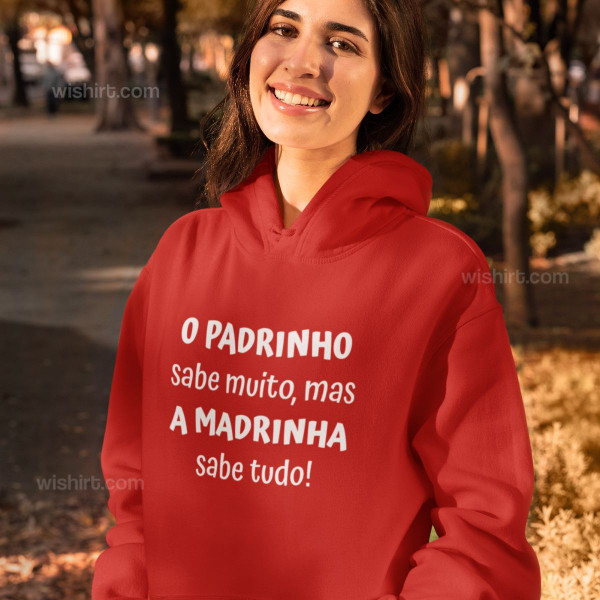 Sweatshirt com Capuz Madrinha sabe tudo