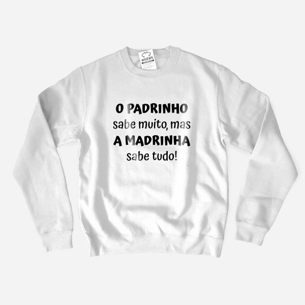 Madrinha sabe tudo Sweatshirt