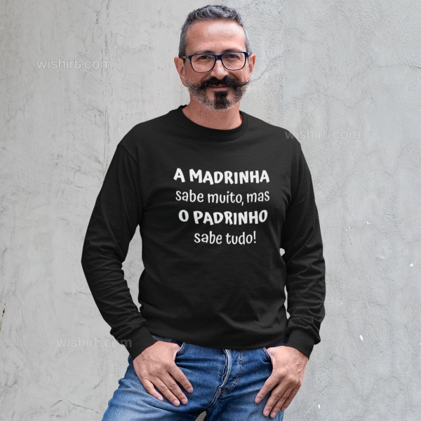 Padrinho sabe tudo Sweatshirt