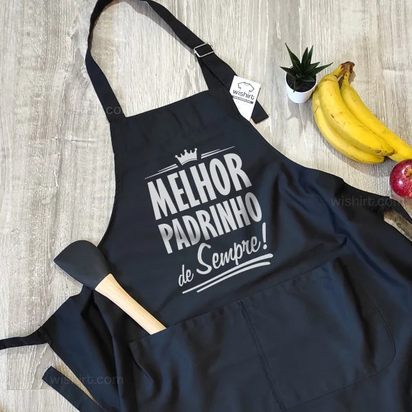 Avental Melhor Padrinho de Sempre Avental Melhor Padrinho de Sempre