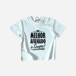 T-shirt Melhor Afilhado de Sempre para Bebé