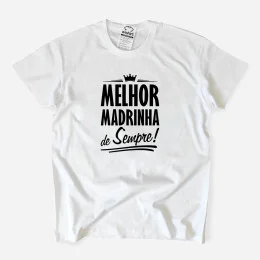 Melhor Madrinha de Sempre Large Size T-shirt