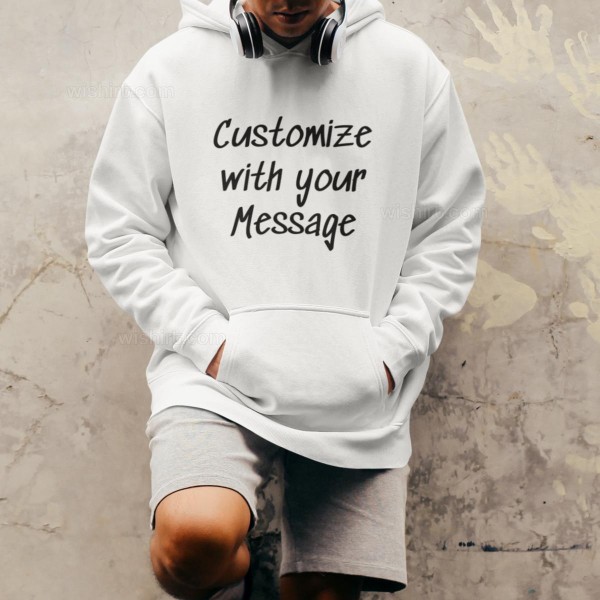 Sweatshirt com Capuz com Mensagem Personalizável