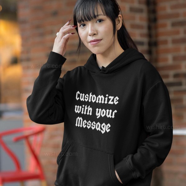 Sweatshirt com Capuz com Mensagem Personalizável