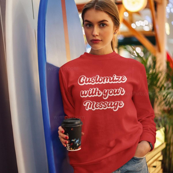 Sweatshirt com Mensagem Personalizável