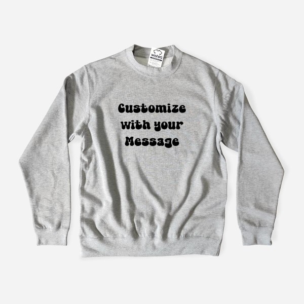 Sweatshirt Tamanho Grande com Mensagem Personalizável