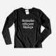 Women's Long Sleeve T-shirt with Customizable Message