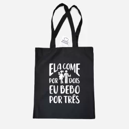 Saco de Pano Ela Come por Dois
