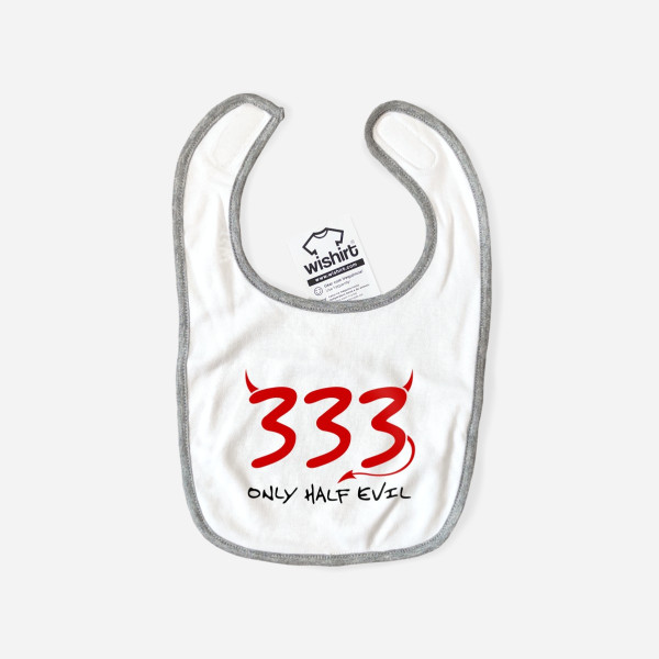 333 Only Half Evil Bib 333 Only Half Evil Bib