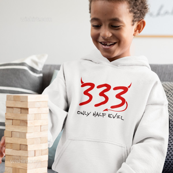 333 Only Half Evil Kid's Hoodie