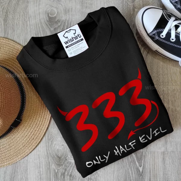 333 Only Half Evil Large Size Sweatshirt 333 Only Half Evil Large Size Sweatshirt
