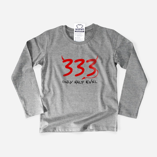 333 Only Half Evil Kid's Long Sleeve T-shirt
