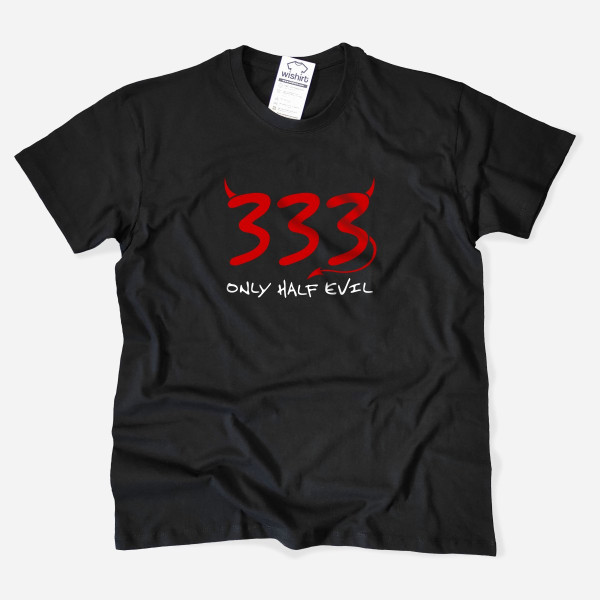 T-shirt 333 Only Half Evil para Homem