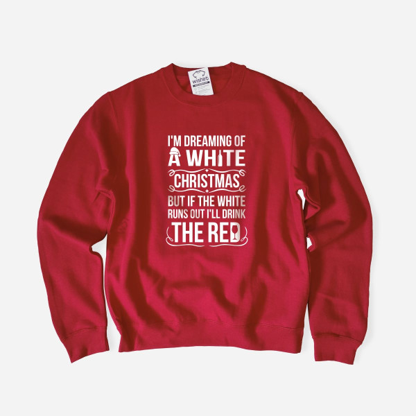 Sweatshirt I'm Dreaming of a White Christmas