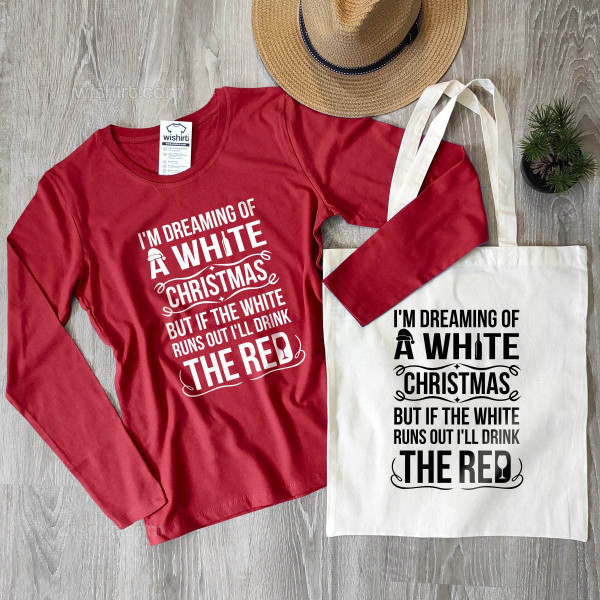 I'm Dreaming of a White Christmas Women's Long Sleeve T-shirt