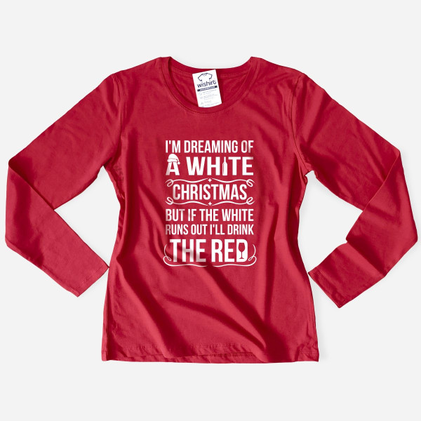 I'm Dreaming of a White Christmas Women's Long Sleeve T-shirt