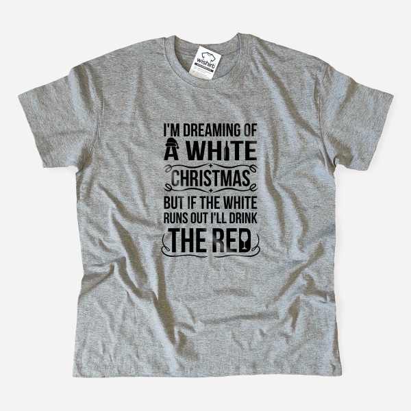 T-shirt I'm Dreaming of a White Christmas para Homem