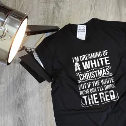 I'm Dreaming of a White Christmas Large Size T-shirt