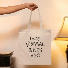 I Was Normal 3 Kids Ago Cloth Bag - Customizable