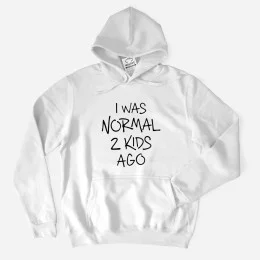 I Was Normal 2 Kids Ago Large Size Hoodie