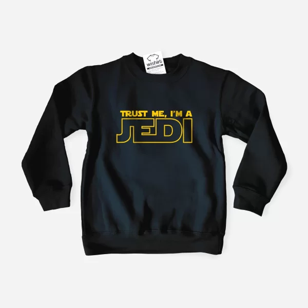 Sweatshirt Trust Me I'm a Jedi para Criança Sweatshirt Trust Me I'm a Jedi para Criança