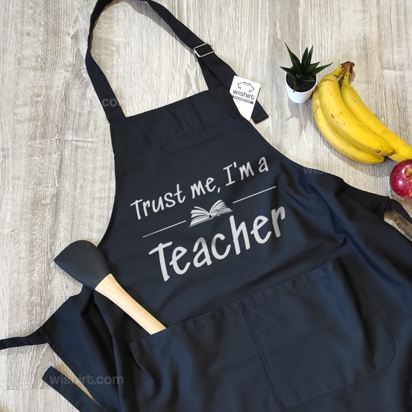 Trust Me I’m a Teacher Apron