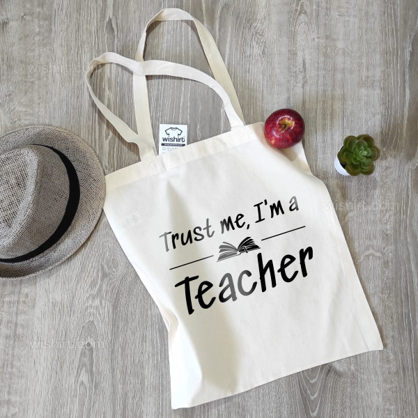 Trust Me I’m a Teacher Coth Bag