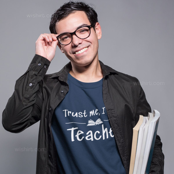 Trust Me I’m a Teacher Men's Long Sleeve T-shirt