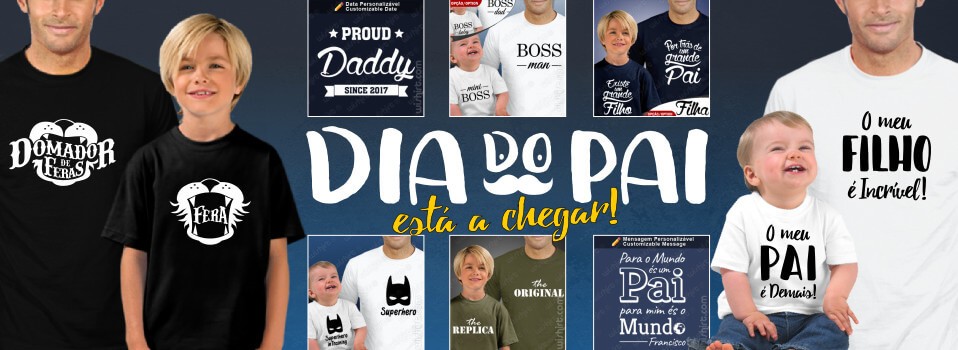 T-shirts Dia do Pai - Prendas para o Pai
