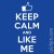 T-shirt Keep Calm and Like Me