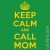 T-shirt Keep Calm and Call Mom