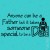 T-shirt Someone Special Dad