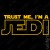 T-shirt Trust Me Jedi