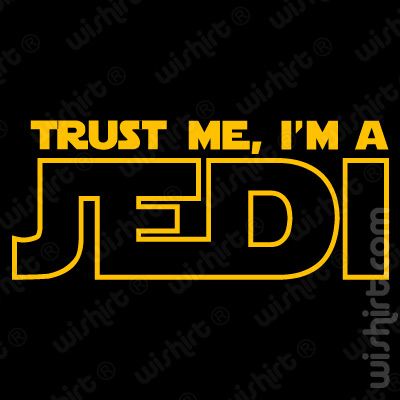 T-shirt Trust Me I'm a Jedi
