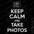 T-shirt Keep calm take photos