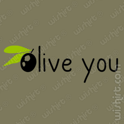 T-shirt Olive You