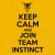 T-shirt Keep Calm Join Instinct